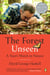 The Forest Unseen - A Year's Watch in Nature