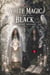 White Magic and Black The Secret Revealed