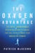 The Oxygen Advantage - The simple, scientifically proven breathing technique that will revolutionise your health and fitness
