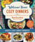 Welcome Home Cozy Dinners - Quick & Easy Family Favorites