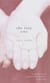 The Tiny One - A Novel