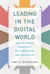 Leading in the Digital World - How to Foster Creativity, Collaboration, and Inclusivity