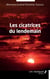 Les cicatrices du lendemain