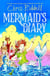 A Mermaid's Diary - The perfect mermaid holiday story from award-winner Chris Riddell