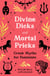 Divine Dicks and Mortal Pricks - Greek Myths for Feminists