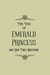 The Tale of Emerald Princess and Her Two Brothers (Text-Only Edition)