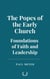 The Popes of the Early Church: Foundations of Faith and Leadership