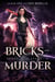 Bricks and Murder - Seattle Slayers, #2