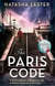The Paris Code - A breathtakingly beautiful story of love and sacrifice set in wartime Paris
