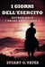 I Giorni Dell'esercito - Reuben Cole - I Primi Anni, #2