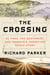The Crossing - El Paso, the Southwest, and America’s Forgotten Origin Story