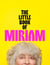 The Little Book of Miriam - THE NUMBER ONE BESTSELLER