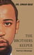 The Brothers Keeper : Karma's Revenge - The Brothers Keeper, #1