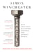 Exactly - How Precision Engineers Created the Modern World