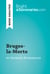 Bruges-la-Morte by Georges Rodenbach (Book Analysis) - Detailed Summary, Analysis and Reading Guide
