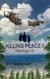 Killing Peace II