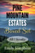 Pine Mountain Estates Boxed Set (all 7 novels) - Pine Mountain Estates, #1