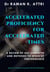 Accelerated Proficiency for Accelerated Times: A Review of Key Concepts and Methods to Speed Up Performance