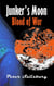 Junker's Moon: Blood of War - Junker's Moon, #9