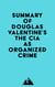 Summary of Douglas Valentine's The CIA as Organized Crime