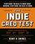 The Indie Cred Test - Everything You Need to Know About Knowing Everything You Need to Know