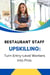 Restaurant Staff Upskilling: Turn Entry-Level Workers into Pros