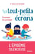 Les tout-petits face aux écrans - Comment les protéger