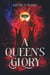 A Queen's Glory - The Chronicles of Emodorea, #1