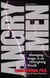 Angry Men - Managing Anger in an Unforgiving World