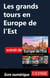 Les grands tours en Europe de l'Est