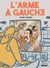 L'Arme à gauche
