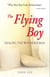 The Flying Boy - Healing the Wounded Man