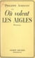 Où volent les aigles