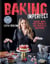 Baking Imperfect - Crush, Whip and Spread It Like Nobody’s Watching