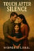 Touch After Silence