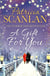 A Gift For You - Warmth, wisdom and love on every page - if you treasured Maeve Binchy, read Patricia Scanlan