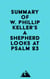 Summary of W. Phillip Keller's A Shepherd Looks at Psalm 23