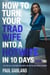 How To Turn Your Trad Wife Into A Hotwife In 10 Days, Book Two - How To Turn Your Trad Wife Into A Hotwife, #2