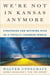 We're Not In Kansas Anymore - Strategies for Retiring Rich in a Totally Changed World