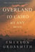 Overland To Cairo By Any Means - The African Quartet, #1