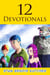 12 Devotionals