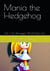 Mania The Hedgehog V.1 (Deutsch) E-Book - Mania The Hedgehog (Deutsch), #1