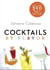 Cocktails by Flavor - More than 390 Recipes to Tempt the Taste Buds