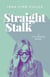 Straight Stalk - City Chicks, #2
