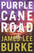 Purple Cane Road
