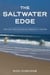 The Saltwater Edge - Tips and Tactics for Saltwater Fly Fishing