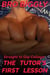 Straight to Gay College: The Tutor's First Lesson - The Tutor Goes Wild, #1