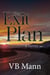 The Exit Plan - Living Heavy Traveling Light, #2