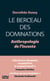 Le Berceau des dominations - Anthropologie de l'inceste - Anthropologie de l'inceste. Vol.1 - Anthropologie de l'inceste