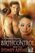 BirthControl - La Patron, Birth Series, #2